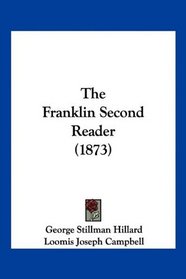 The Franklin Second Reader (1873)