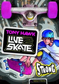 Strong (Tony Hawk: Live2skate)