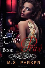 Club Prive Book 2 (Volume 2)