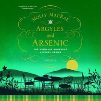Argyles and Arsenic (Highland Bookshop, Bk 5) (Audio CD) (Unabridged)