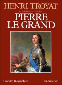 Pierre Le Grand (French Edition)