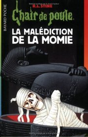 Maldiction de la momie (Chair de Poule #1)
