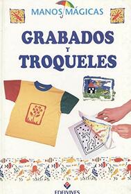 Grabados y Troqueles (Spanish Edition)