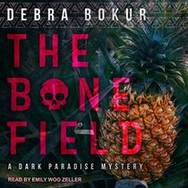 The Bone Field (Dark Paradise) (Audio CD) (Unabridged)