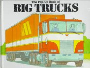 The Pop-Up Book of Big Trucks