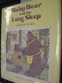 Baby Bear and the Long Sleep