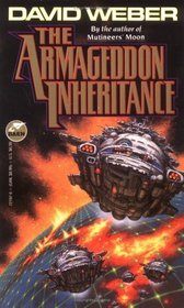 The Armageddon Inheritance (Dahak, Bk 2)
