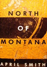North Of Montana (Ana Grey, Bk 1)