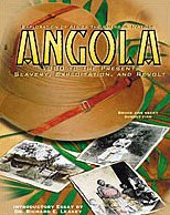 Angola: 1880 To the Present : Slavery, Exploitation, and Revolt (Exploration of Africa)