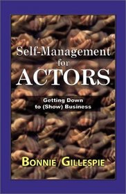 Self-Management for Actors: Getting Down to (Show) Business