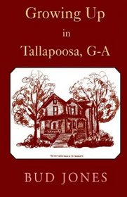 Growing Up in Tallapoosa, Ga