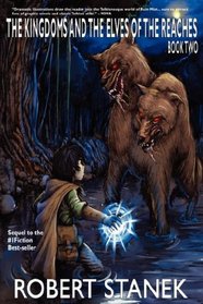 The Kingdoms and the Elves of the Reaches II (Reader's Choice Edition, Keeper Martin's Tales Book 2)