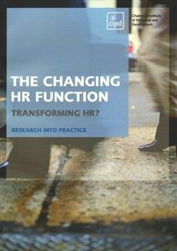 Changing HR Function: Transforming HR?