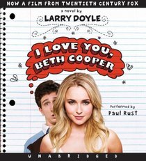 I Love You, Beth Cooper (Audio CD) (Unabridged)