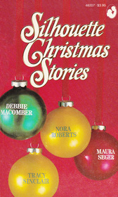 Silhouette Christmas Stories: Home for Christmas / Let It Snow / Starbright / Under the Mistletoe