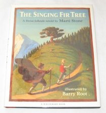 Singing Fir Tree: A Swiss Folktale