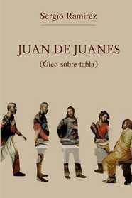 Juan de Juanes (Spanish Edition)