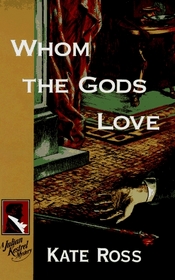 Whom the Gods Love (Julian Kestrel)