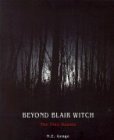 Beyond Blair Witch: The True Haunts