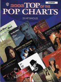 2003 Top of the Pop Charts: 25 Hit Singles Clarinet