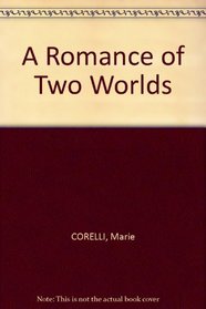 Romance of Two Worlds