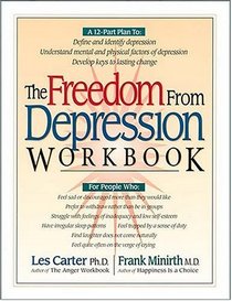 The Freedom from Depression Workbook (Minirth Meier New Life Clinic Series)