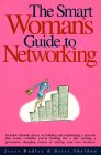 The Smart Woman's Guide to Networking (Smart Woman's Series)