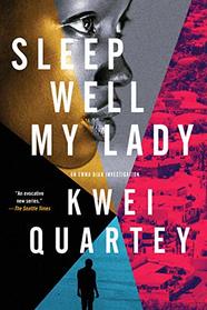 Sleep Well, My Lady (An Emma Djan Investigation)