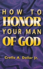 How To Honor Your Man Of God