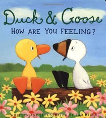 Duck and Goose: How are You Feeling? (Duck & Goose)