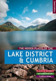 THE HIDDEN PLACES OF THE LAKE DISTRICT AND CUMBRIA