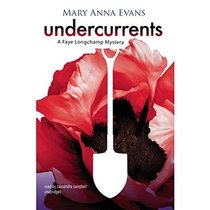 Undercurrents (Faye Longchamp, Bk 11) (Audio CD) (Unabridged)
