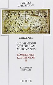 Fontes Christiani, 1. Folge, 21 Bde. in 38 Tl.-Bdn., Ln, Bd.2/2, Rmerbriefkommentar