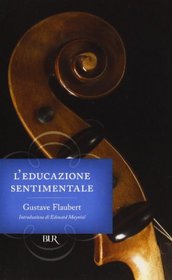 L'Educazione Sentimentale (Italian Edition)