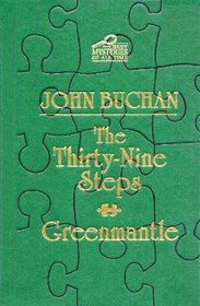 The Best Mysteries of All Time: The Thirty-Nine Steps & Greenmantle