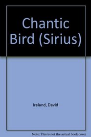 Chantic Bird (Sirius)