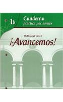 Avancemos Level 1b: Cuaderno Practica Por Niveles (Spanish Edition)