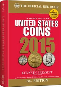 A Guide Book of United States Coins 2015: The Official Red Book Hardcover Sprial
