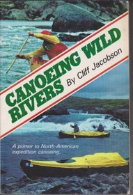 Canoeing wild rivers