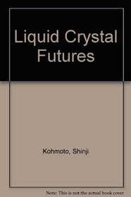 Liquid Crystal Futures: Contemporary Japanese Photography