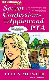 Secret Confessions of the Applewood PTA (Audio CD) (Abridged)