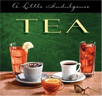 Tea: A Little Indulgence