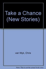 Take a Chance (New Stories)