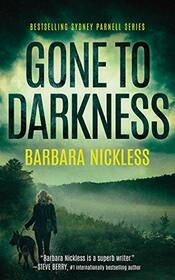 Gone to Darkness (Sydney Rose Parnell)