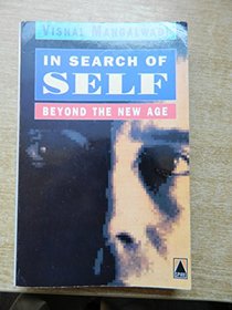 In Search of Self: Beyond the New Age