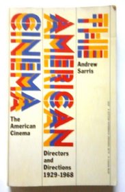The American Cinema; Directors and Directions, 1929-1968.