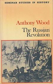 The Russian revolution (Seminar studies in history)