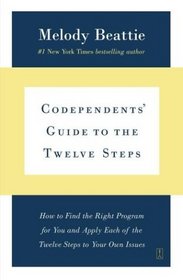 Codependents' Guide to the Twelve Steps : New Stories
