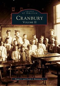 Cranbury: Volume II (NJ) (Images of America)