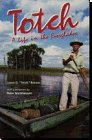 Totch: A Life in the Everglades